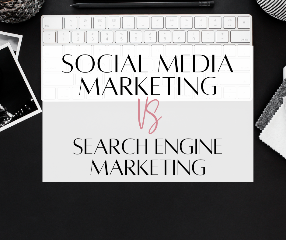 Social Media Marketing VS Search Engine Marketing